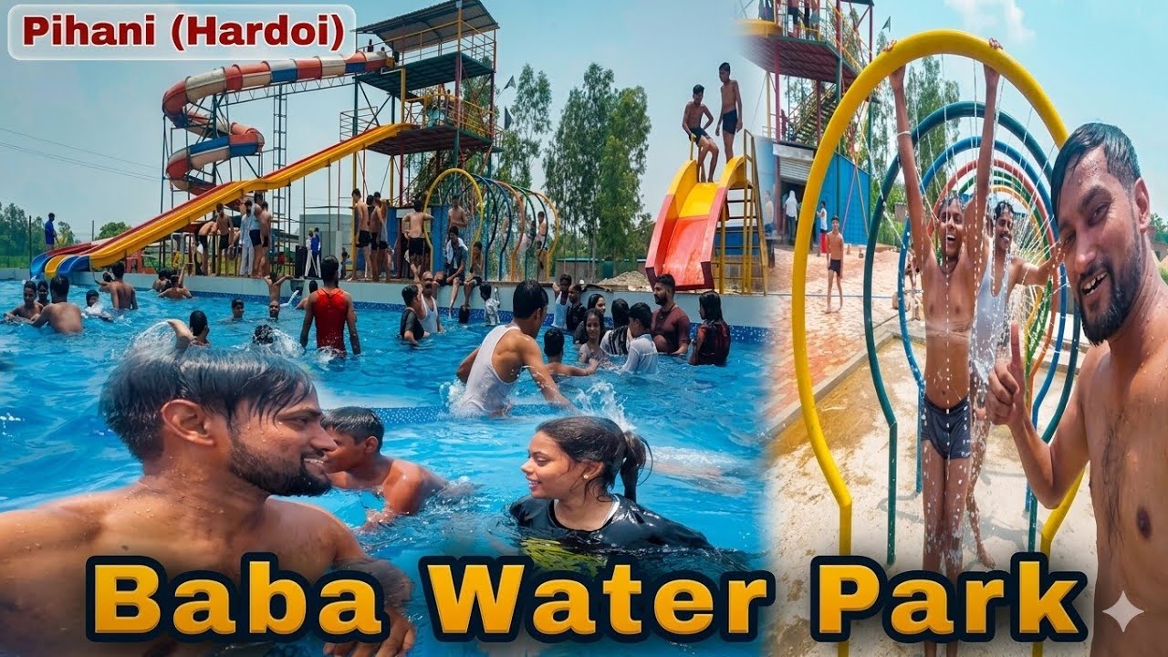 Sab Ke Sath Gaya Baba Water Park | Baba Water Park Pihani Hardoi ...