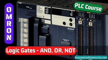 PLC Logic Gates Tutorial - AND OR NOT - Omron PLC Training Course