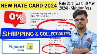 0% Shipping & Collection fees Flipkart || New Rate Card Flipkart 18 May 2024