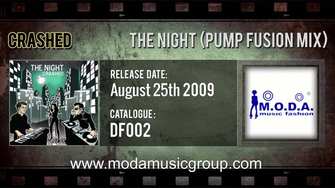 Crashed - The Night (Pump Fusion Mix) - YouTube
