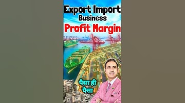 Profit in export import business | export Import profit  #export #import #shorts #ytshorts