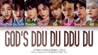 [KINGDOM] Stray Kids - God's DDU DU DDU DU Lyrics (Color Coded Lyrics Eng/Rom/Han/가사)