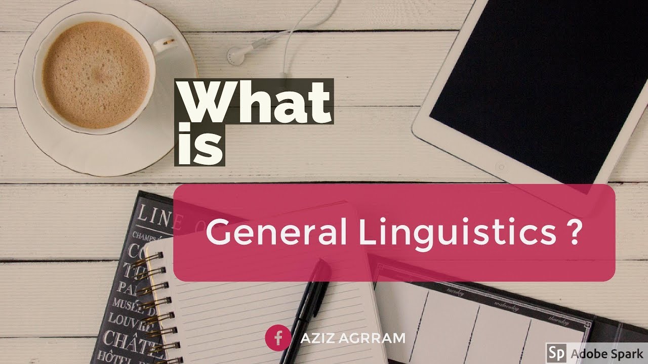 general linguistics ?