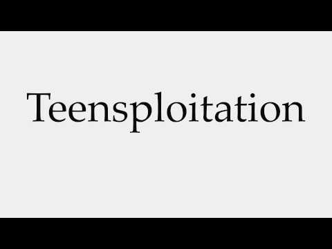 How to Pronounce Teensploitation