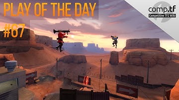 Comp.tf - TF2 Play of the Day #67 fsal
