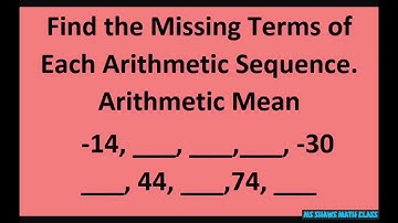 Find the missing terms of each arithmetic sequence. Arithmetic Mean. ___, 44, ___, 74, ___