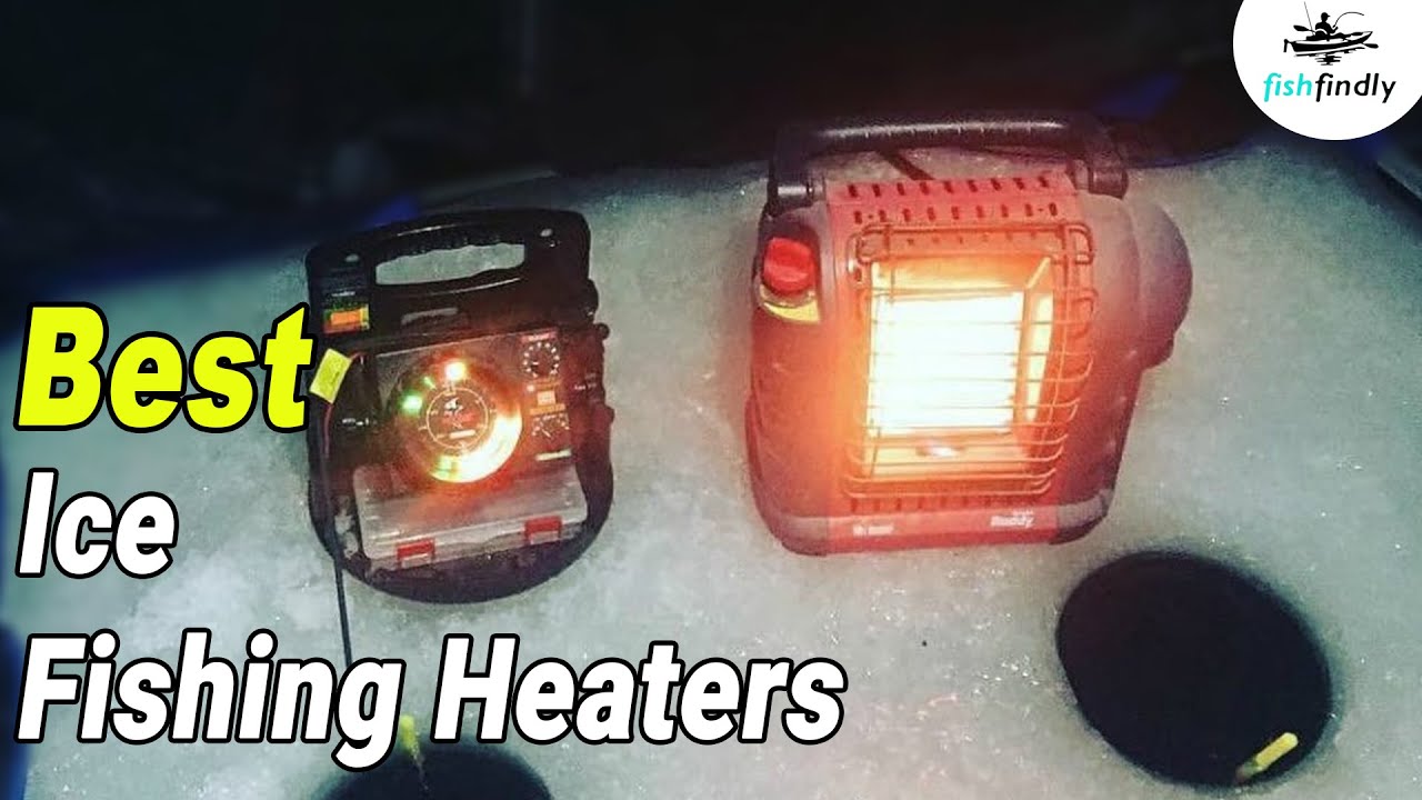 Best Ice Fishing Heaters In 2020 – Tested & Suggested By Experts! 