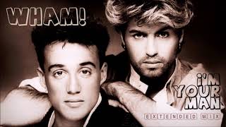 Wham! - I'm Your Man (Extended Mix)