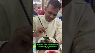 How to use chopsticks in Vietnam 🇻🇳 #chopsticks #vietnam #travel