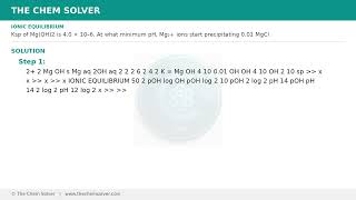 Ksp of Mg(OH)2 is 4.0 × 10–6. At… | Ionic Equilibrium | IChO Chemistry Olympiad | The Chem Solver