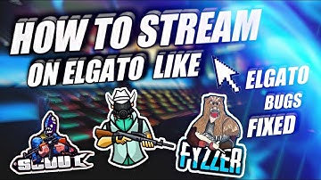 How To Stream Like SouL MORTAL Scout & Me !! Full Elgato Setup ALL BUGS FIXED!! Beginners Guide !!