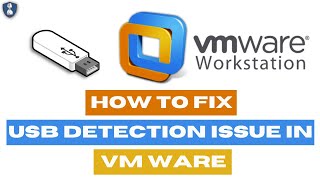 Connect (Disconnect from Host) option is grayed out for VMWare Workstation | USB Connection Issue