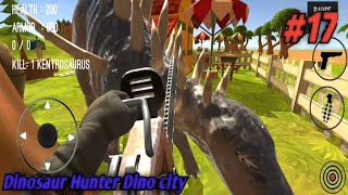 Kill dinosaur kentrosaurus - Dinosaur hunter dino city android gameplay bagian #17 screenshot 3