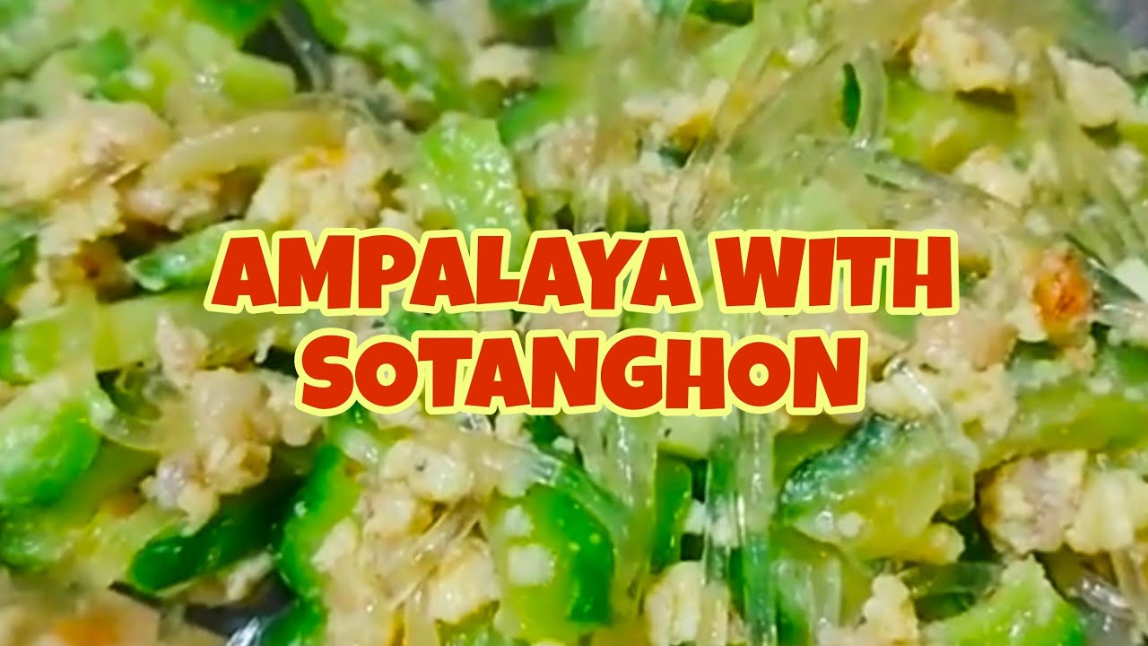 ampalaya-with-sotanghon-emsespano5597-youtube