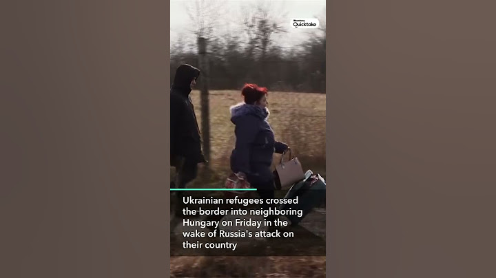 Ukrainian Refugees Cross Border Into Hungry Amid Russian Attack