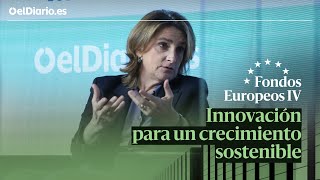 TERESA RIBERA dialoga con Ignacio Escolar en la IV jornada 'FONDOS EUROPEOS' de elDiario.es