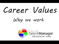 10 Career Values - Why we work, what motivate us