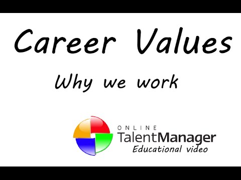 10 Career Values - Why we work, what motivate us