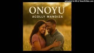 Acolly Mandiza-Onoyu