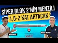 Siper Blok 2 &#39;nin Menzili 1,5 - 2 Kat Artacak