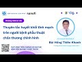 CTTV: Thuyên tắc huyết khối tĩnh mạch trên người bệnh phẫu thuật chấn thương chỉnh hình