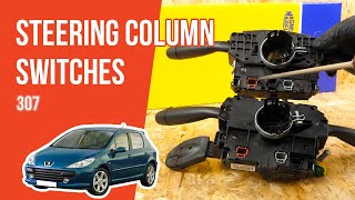 How to replace the Steering Column Switches Peugeot 307 📍