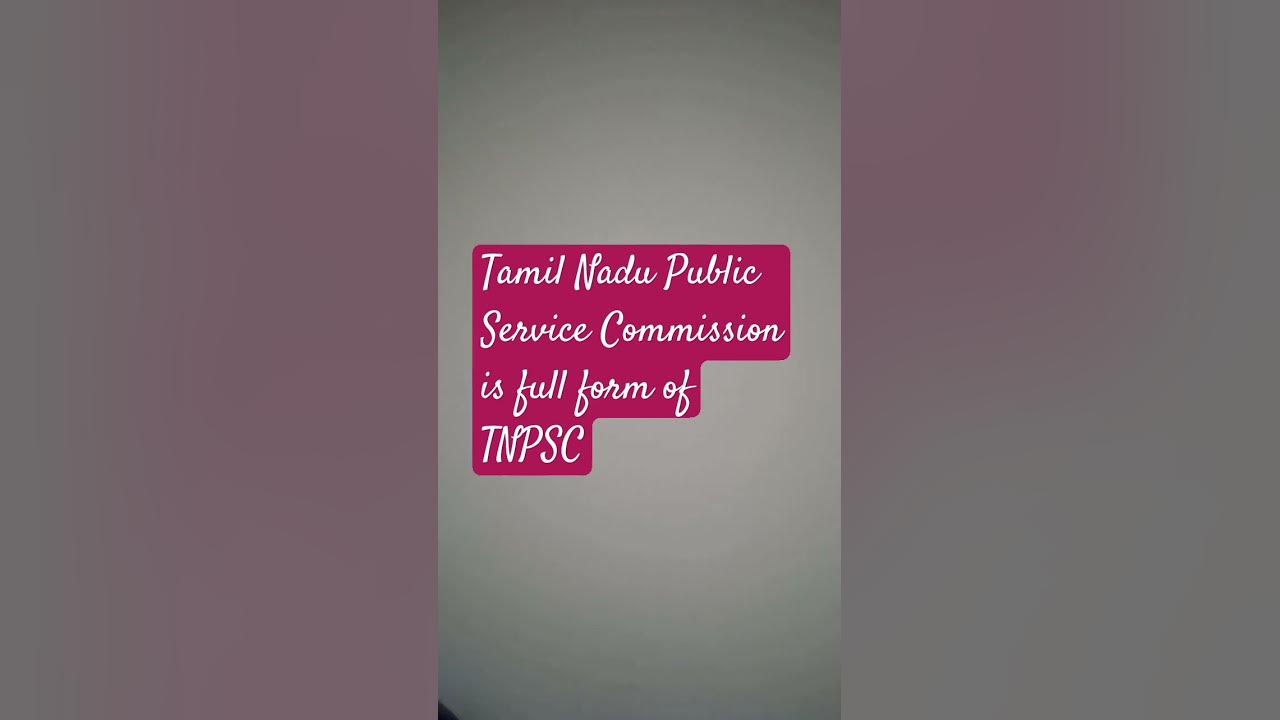 what-is-a-full-form-of-tnpsc-youtube