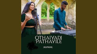 Download Lagu Othaiyadi Pathayila (Reprise) Download Lagu Othaiyadi Pathayila (Reprise)