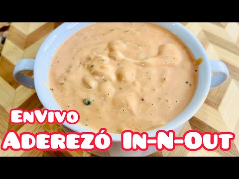 Como Hacer El Aderezo De In N Out
