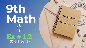 9th Class Math, Exercise 1.2 - Question no 1 to 3 - Math Ch 1 Matrices| The Academy of Mathematics