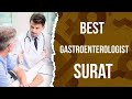 Gastroenterologist in surat india