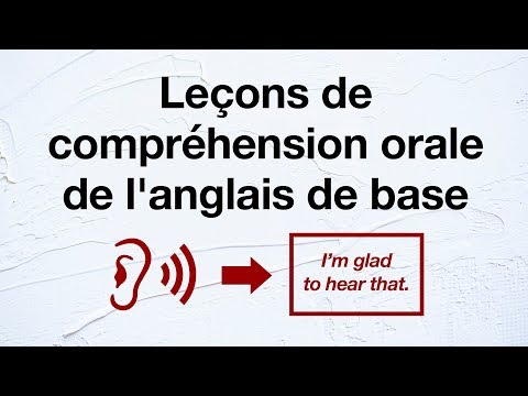 leçons-de-compréhension-orale-de-l'anglais-de-base---aptitudes-en-compréhension-orale-de-l'anglais