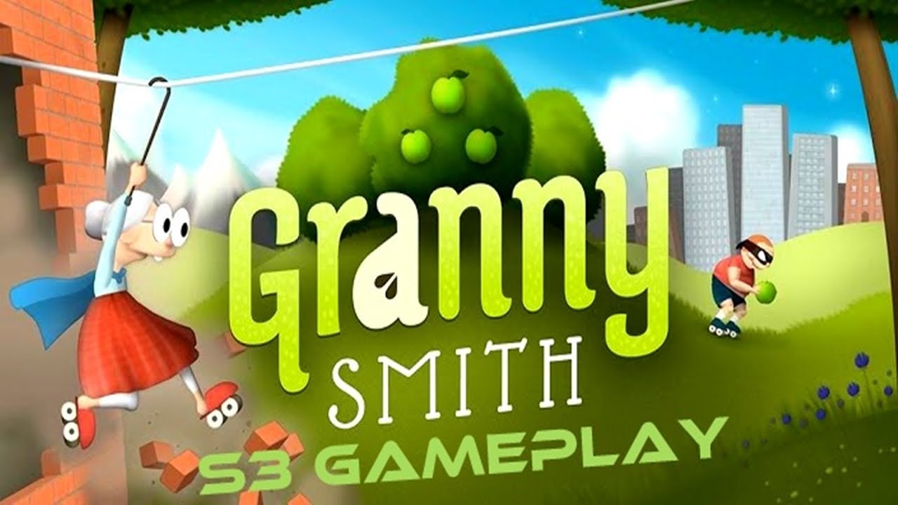 Granny Smith Samsung Galaxy S3 Gameplay YouTube