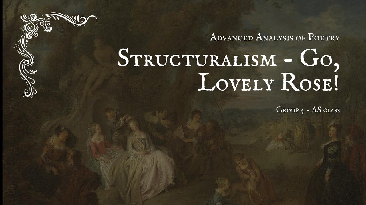 Go Lovely Rose (Edmund Waller) Structural Analysis YouTube