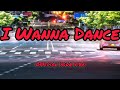 Pyti  i wanna dance lyrics official your vibe  officialyourvibe music travel