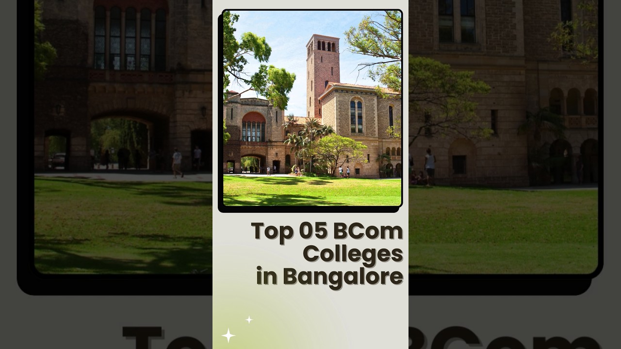 Top Bcom Colleges in Bangalore ✨ 