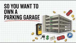The Economics of Owning a Parking Garage