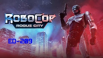Robocop: Rogue City - Extreme Difficulty - 10 - ED-209