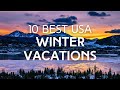 10 Budget Friendly Winter Vacations in the US