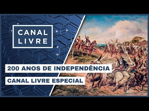 CANAL LIVRE – ESPECIAL 200 ANOS DA INDEPENDÊNCIA