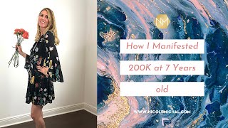 How I Manifested 200K at 7 Years Old