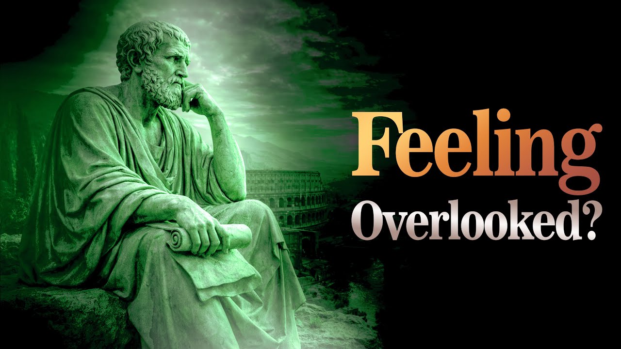 Feeling Overlooked? How Stoicism Helps You Find Value Within