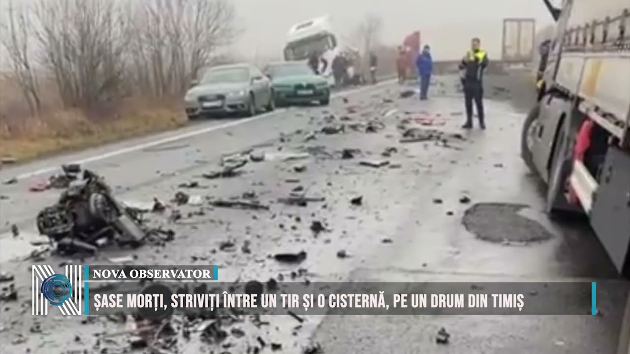 ȘASE MORȚI, STRIVIȚI ÎNTRE UN TIR ȘI O CISTERNĂ, PE UN DRUM DIN TIMIȘ ȘASE MORȚI, STRIVIȚI ÎNTRE UN TIR ȘI O CISTERNĂ, PE UN DRUM DIN TIMIȘ