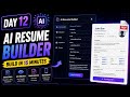 30 Days 30 Projects | Day 12 | Resume Builder using Prompting in 15 minutes 