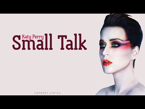 Katy Perry - Small Talk (Lyric)