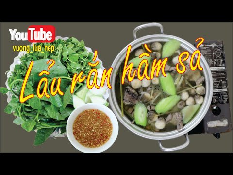 cách nấu rắn hầm sả II cách nấu rắn hầm sả thơn ngon II vuong_lua_nep