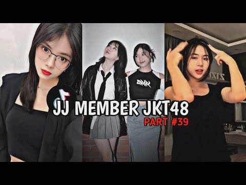 KUMPULAN JJ TIKTOK MEMBER JKT48 - PART 39