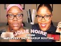 Get ready with me  every day makeup jolie noire