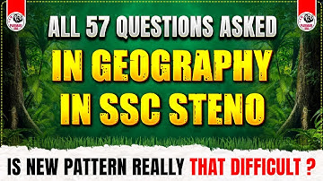 ALL GEOGRAPHY QUESTIONS ASKED IN STENO EXAM 2025 | GK BY PARMAR SIR | PARMAR SSC