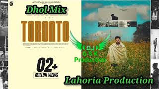 Toronto Dhol Mix Tiger ft Jang Dhillon Dj Guri by Lahoria Production New Punjabi Song 2024